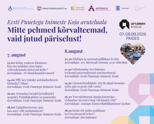 Eesti Puuetega Inimeste Koja aruteluala "Mitte pehmed kõrvalteemad, vaid jutud päriselust!" arutelude kava Arvamusfestivalil