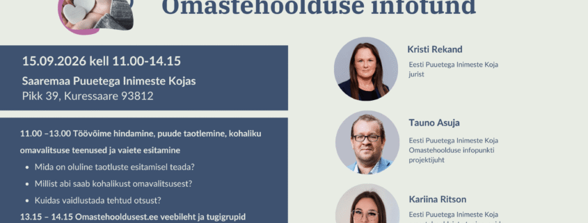 Omastehoolduse infotunni plakat. Infotund toimub 15. septembril 2026 kell 11.00–14.15 Saaremaa Puuetega Inimeste Kojas, Pikk 39, Kuressaare.